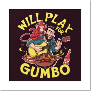 Will Play for Gumbo! Posters and Art